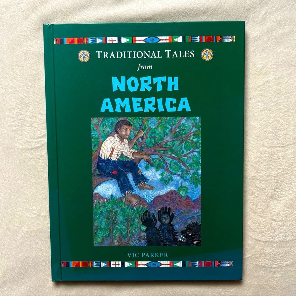 Traditional Tales from North America Hardcover Book